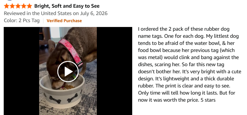 Verified review screenshot: soft silicone pet tag is quiet, print quality excellent, colors bright, easy to attach, durable - no bite marks after chewing.